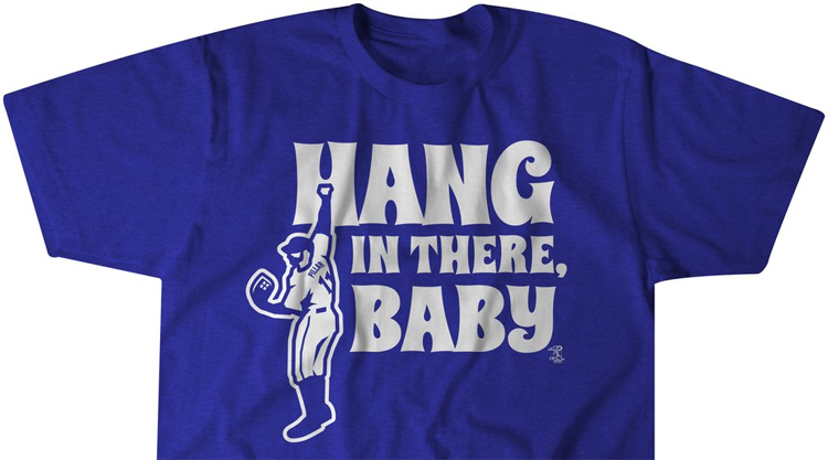 Now There's a Kevin Pillar 'Hang In There, Baby' Shirt